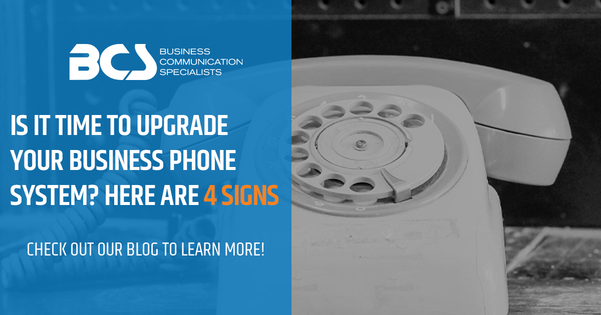 Is it Time to Upgrade Your Business Phone System